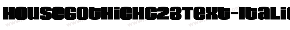 HouseGothicHG23Text-Italic字体转换