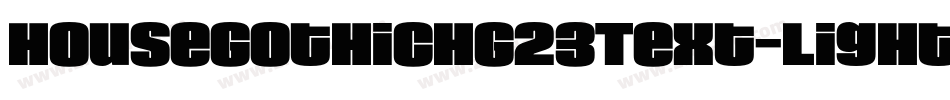 HouseGothicHG23Text-Light字体转换