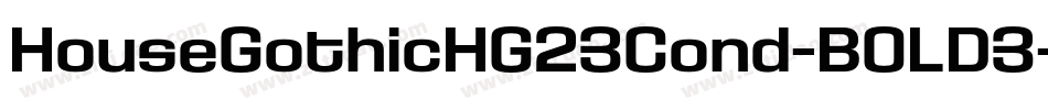 HouseGothicHG23Cond-BOLD3字体转换