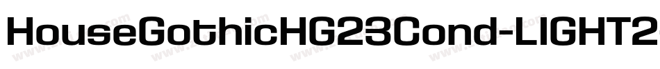 HouseGothicHG23Cond-LIGHT2字体转换