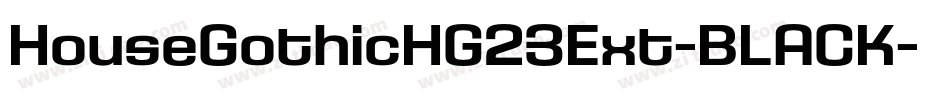 HouseGothicHG23Ext-BLACK字体转换