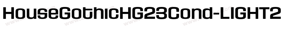 HouseGothicHG23Cond-LIGHT2字体转换