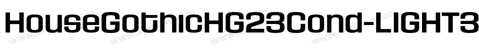 HouseGothicHG23Cond-LIGHT3字体转换