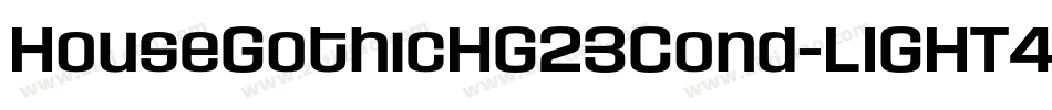 HouseGothicHG23Cond-LIGHT4字体转换