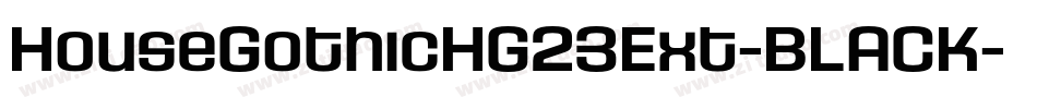 HouseGothicHG23Ext-BLACK字体转换