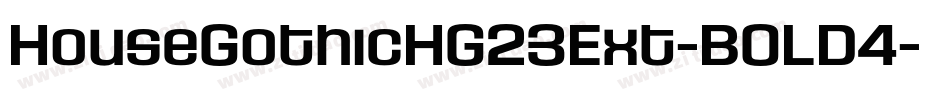 HouseGothicHG23Ext-BOLD4字体转换