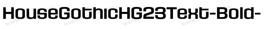 HouseGothicHG23Text-Bold字体转换