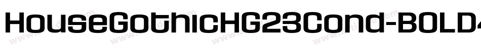 HouseGothicHG23Cond-BOLD4字体转换
