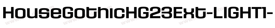 HouseGothicHG23Ext-LIGHT1字体转换