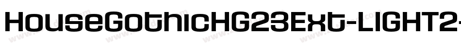 HouseGothicHG23Ext-LIGHT2字体转换