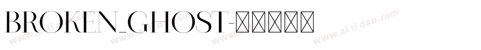 BROKEN_GHOST字体转换