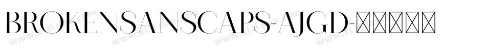 Brokensanscaps-AJGD字体转换