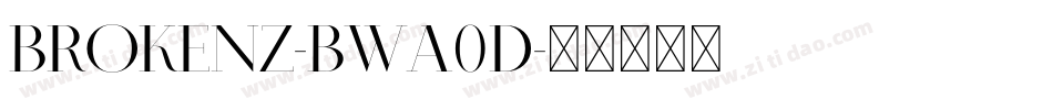 Brokenz-BWa0d字体转换