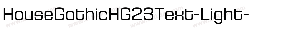 HouseGothicHG23Text-Light字体转换