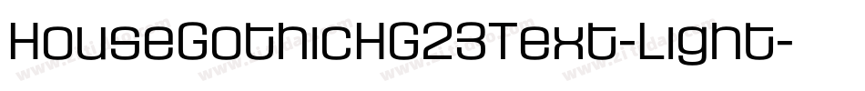HouseGothicHG23Text-Light字体转换