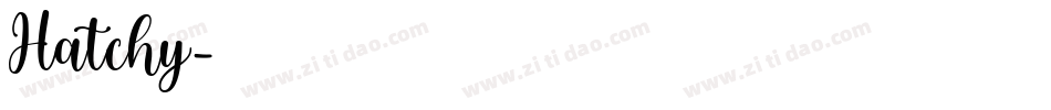 Hatchy字体转换