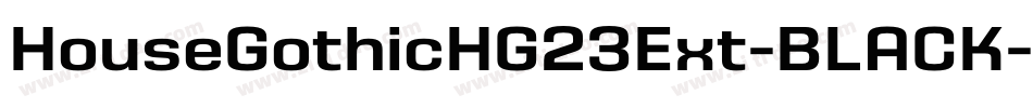 HouseGothicHG23Ext-BLACK字体转换