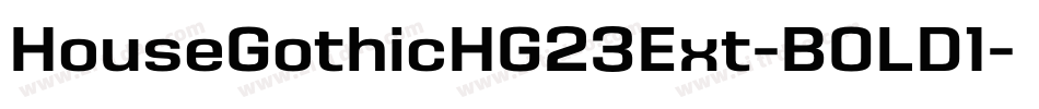 HouseGothicHG23Ext-BOLD1字体转换