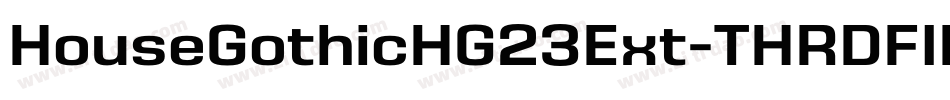 HouseGothicHG23Ext-THRDFIL字体转换