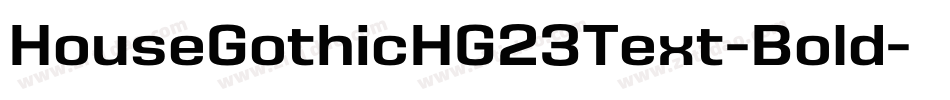 HouseGothicHG23Text-Bold字体转换