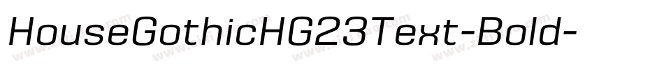 HouseGothicHG23Text-Bold字体转换