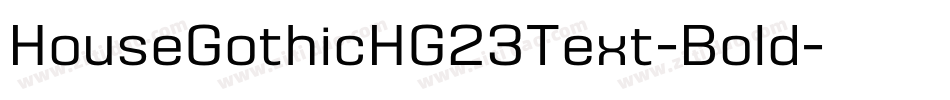 HouseGothicHG23Text-Bold字体转换