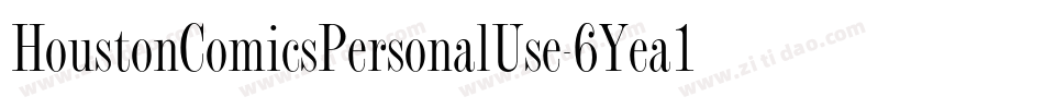 HoustonComicsPersonalUse-6Yea1字体转换
