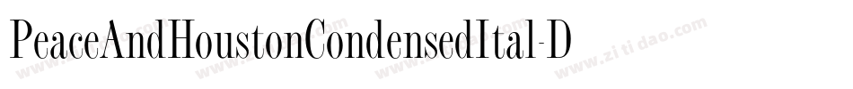 PeaceAndHoustonCondensedItal-DOOvx字体转换