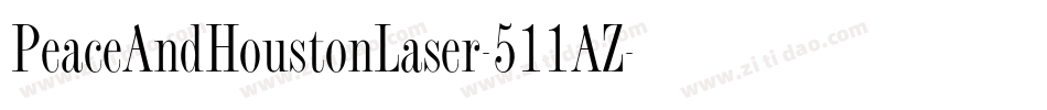 PeaceAndHoustonLaser-511AZ字体转换