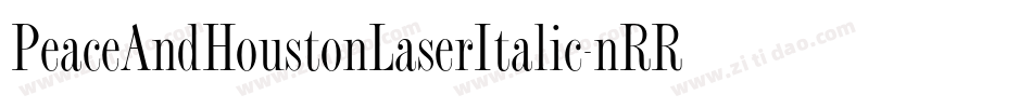 PeaceAndHoustonLaserItalic-nRRPV字体转换