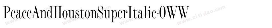 PeaceAndHoustonSuperItalic-0WWZr字体转换