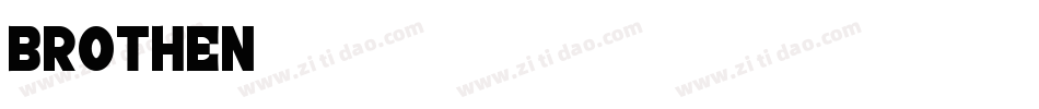 Brothen字体转换