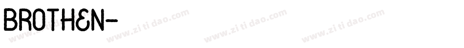 Brothen字体转换