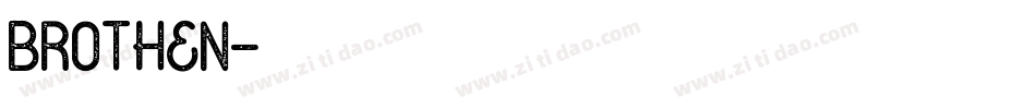 Brothen字体转换