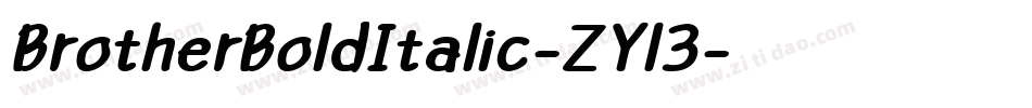BrotherBoldItalic-ZYl3字体转换