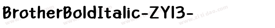 BrotherBoldItalic-ZYl3字体转换