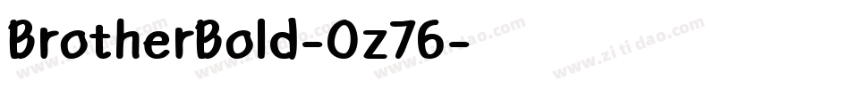 BrotherBold-Oz76字体转换