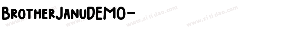 BrotherJanuDEMO字体转换