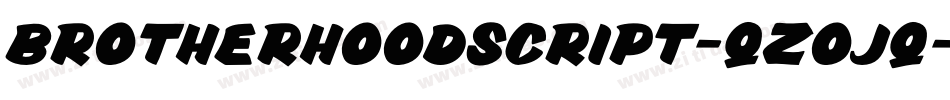 BrotherhoodScript-qZoJq字体转换