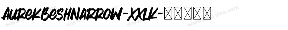 AurekBeshNarrow-xxlK字体转换