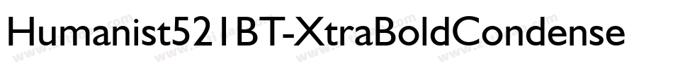 Humanist521BT-XtraBoldCondensed字体转换