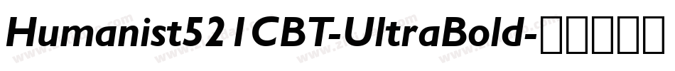 Humanist521CBT-UltraBold字体转换