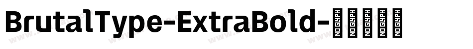 BrutalType-ExtraBold字体转换