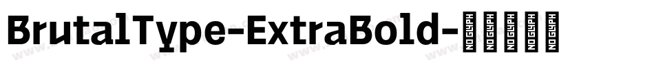 BrutalType-ExtraBold字体转换