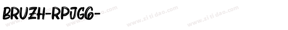 Bruzh-RpJG6字体转换
