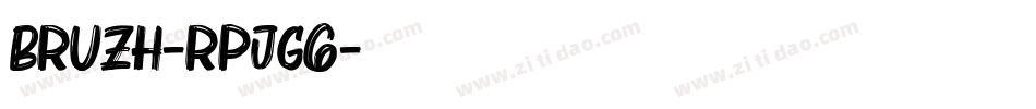 Bruzh-RpJG6字体转换