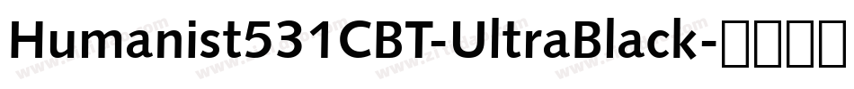 Humanist531CBT-UltraBlack字体转换