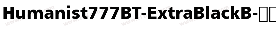 Humanist777BT-ExtraBlackB字体转换