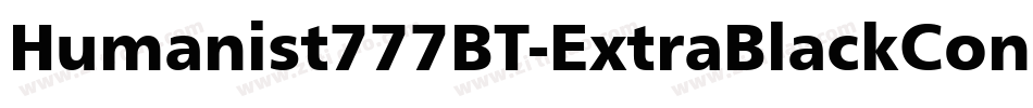 Humanist777BT-ExtraBlackCondB字体转换