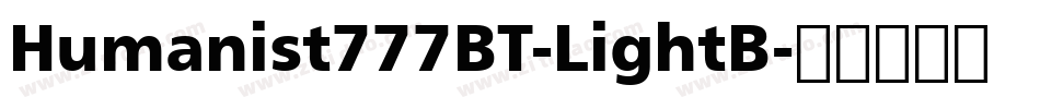 Humanist777BT-LightB字体转换